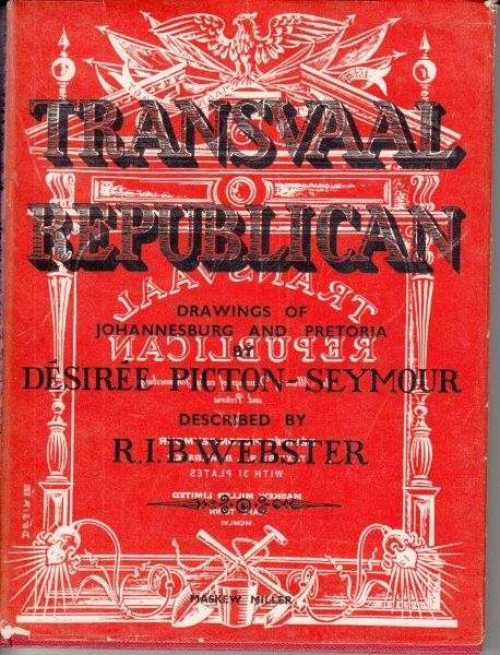 Transvaal Republican - Drawings of Johannesburg and Pretoria (Hardcover) - Picton-Seymour, Desiree