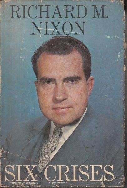 Six Crises (Hardcover) - Nixon, Richard M.