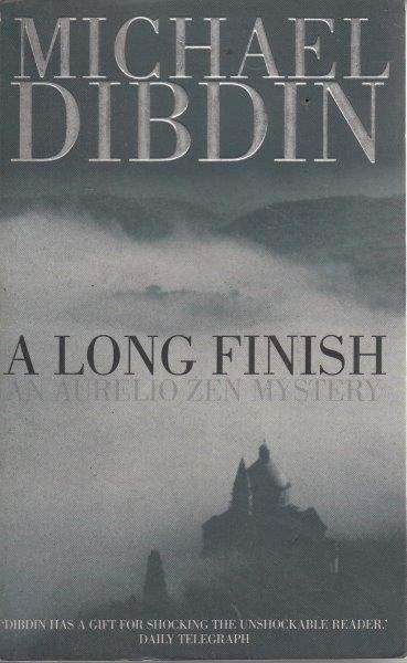 A Long Finish (Aurelio Zen Mystery) - Dibdin, Michael