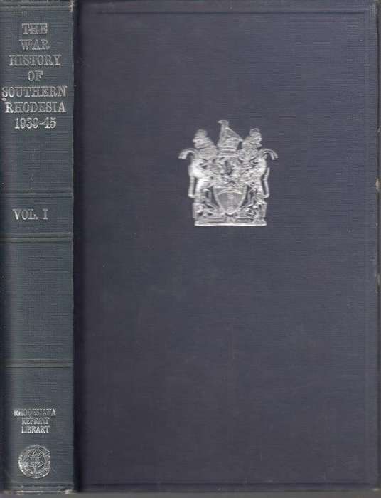 The War History of Southern Rhodesia 2 vols - Macdonald, J. F.