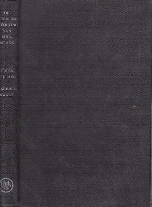 Die Kleurlingbevolking van Suid-Afrika (Hardcover) - Theron, Erika & Swart, Marius J. (eds)