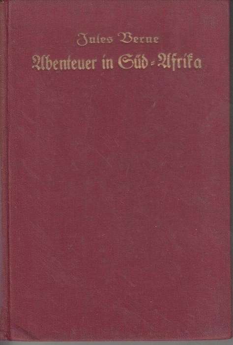 Abenteuer von Drei Russen und Drei Englandern in Sud-Afrika - Verne, Jules