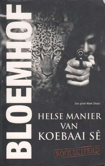 Helse Manier Van Koebaai Se - Bloemhof, Francois