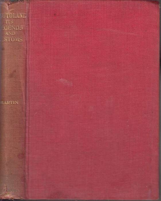 Basutoland: Its Legends and Customs (1903, Hardcover) - Martin, Minnie