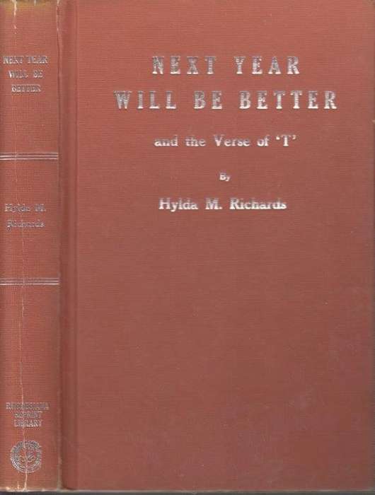 Next Year Will Be Better and the Verse of 'T' (Rhodesia Reprint Library, Silver Series No. 5)
