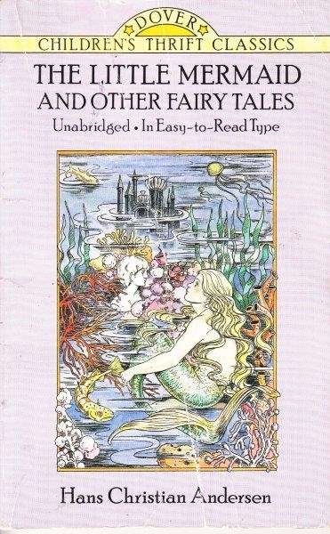 The Little Mermaid and Other Fairy Tales (Dover's Children's Thrift Classics)