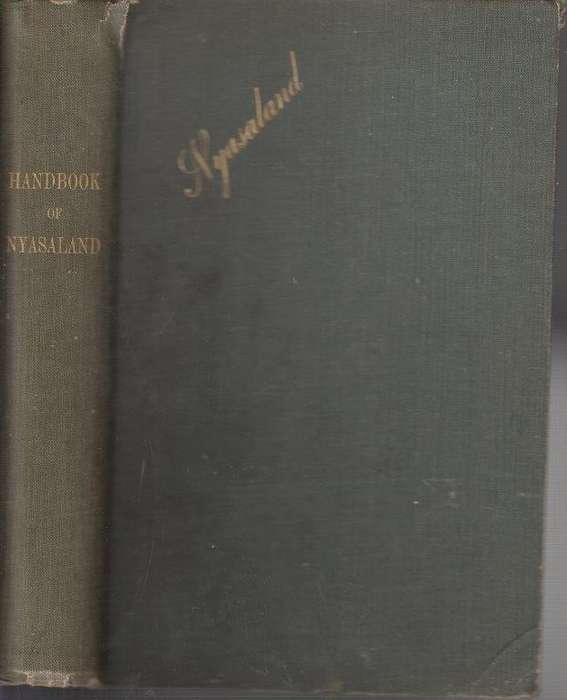 A Handbook of Nyasaland (1932, Hardcover - Murray, S. S.