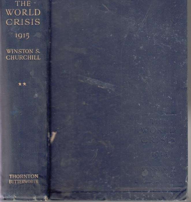 The World Crisis 1915 (Hardcover, 1st, 2nd Impression) - Churchill, Winston S.