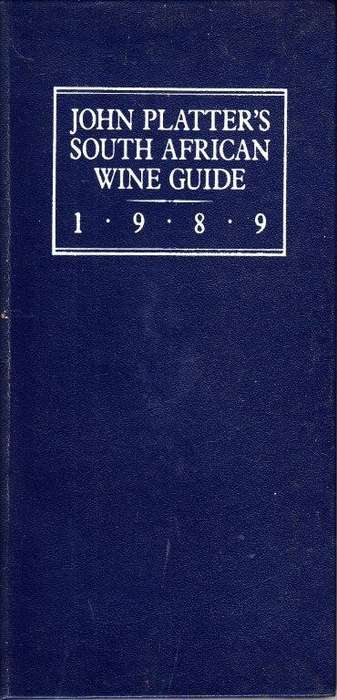 John Platter's South African Wine Guide 1989 - Platter, John