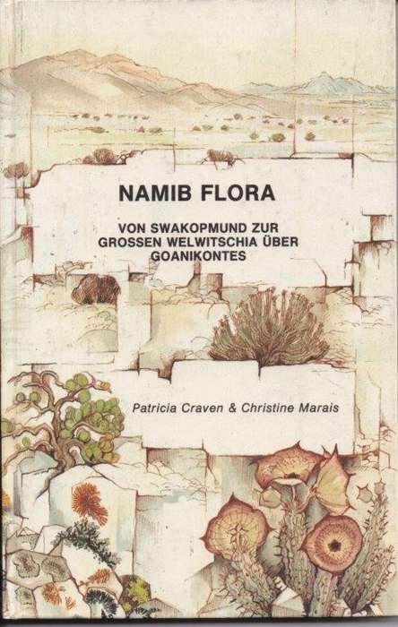 Namib Flora   Von Swakopmund zur grossen Welwitschia uber Goanikontes - Craven, Patricia