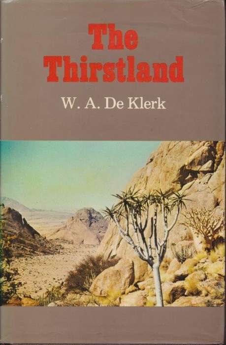 The Thirstland - de Klerk, W. A.