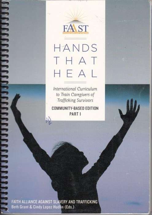 Hands That Heal (Parts 1&2) - Grant, Beth & Hudlin, Cindy Lopez (eds)