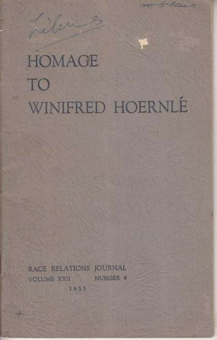 Homage to Winifred Hoernle (Race Relations Journal Volume XXII Number 4 1955) (Pamphlet)