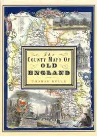 The County Maps of Old England (Hardcover) - Moule, Thomas