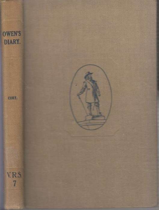 The Diary of the Rev. Francis Owen - Missionary With Dingaan in 1837-38 (VRS I No. 7)