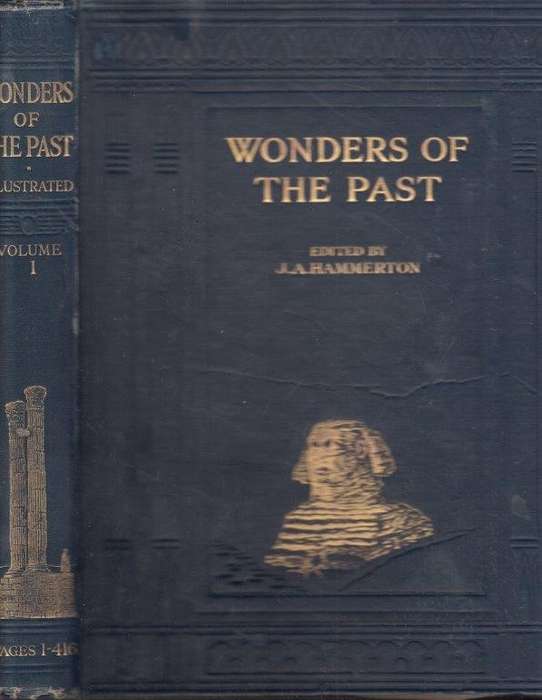 Wonders of the Past (3 Vols Hardcover) - Hammerton, J. A. (ed)