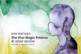 The Five Magic Pebbles  & Other Stories (Hardcover) - Mattera, Don