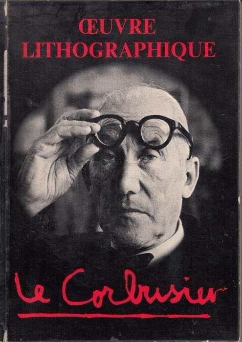 Oeuvre Lithographique (Le Corbusier) - Le Corbusier