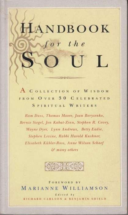 Handbook for the Soul - Carlson, Richard & Shield, Benjamin