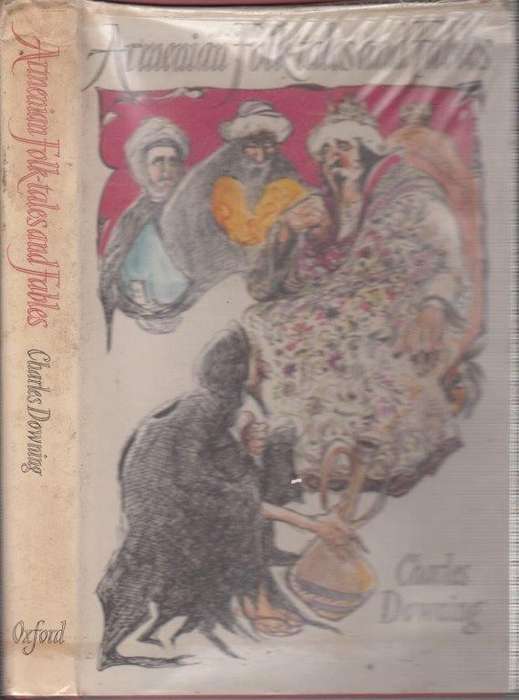 Armenian Folk-Tales and Fables - Downing, Charles (transl)