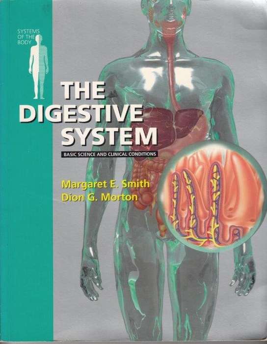 The Digestive System - Smith, Margaret E. & Morton, Dion G.