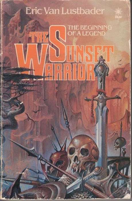 the Sunset Warrior - The Becoming of a Legend (The Sunset Warrior Sequence) - Lustbader, Eric
