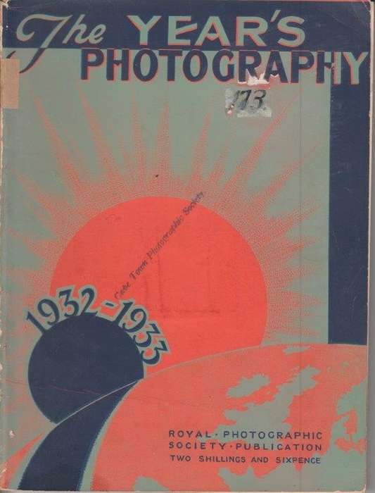 The Year's Photography 1932-1933 - Royal Photographic Society