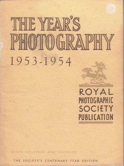 The Year's Photography 1953-1954 - Royal Photographic Society