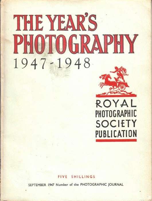 The Year's Photography 1947-1948 - Royal Photographic Society