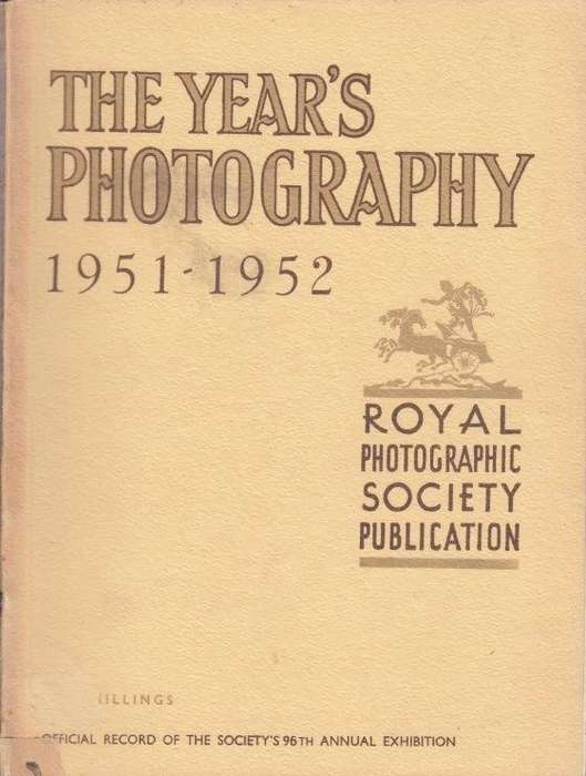 The Year's Photography 1951-1952 - Royal Photographic Society