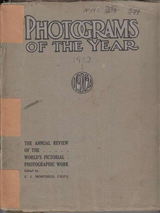 Photograms of the Year: The Annual Review of the Worlds Pictorial Photographic Work 1912