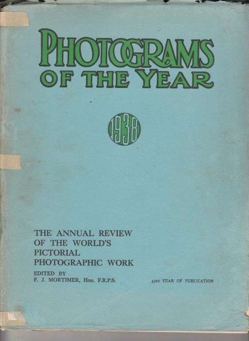 Photograms of the Year: The Annual Review of the Worlds Pictorial Photographic Work 1938