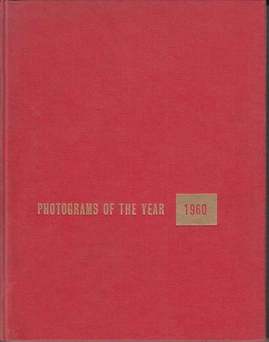 Photograms of the Year: The Annual Review of the Worlds Pictorial Photographic Art 1960