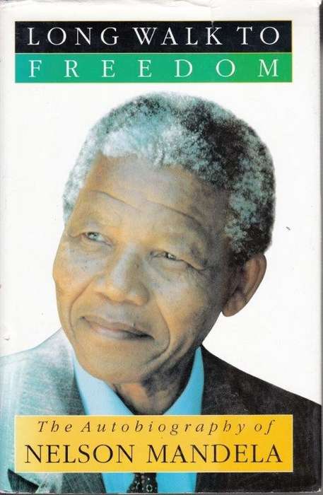 Long Walk To Freedom (First Edition, Hardcover) - Mandela, Nelson