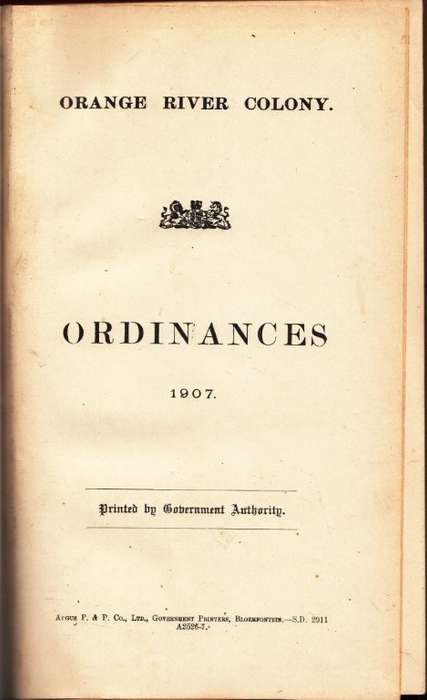 Orange River Colony Ordinances 1907 (Rebacked Hardcover) - No Author Attributed