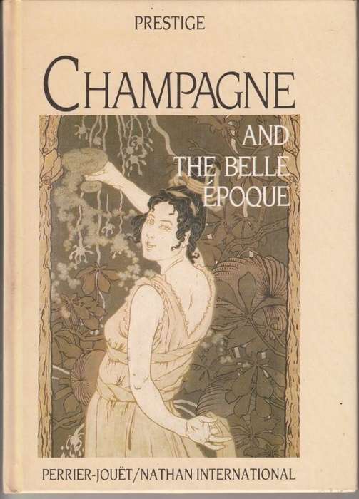 Champagne and the Belle Epoque (Hardcover) - de Rabaudy, Nicolas