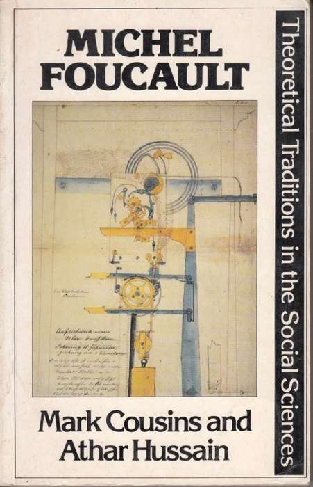 Michel Foucault (Traditions in Social Theory) - Cousins, Mark & Hussain, Athar