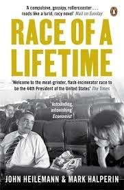 Race of a Lifetime - Heilemann, John & Halperin, Mark
