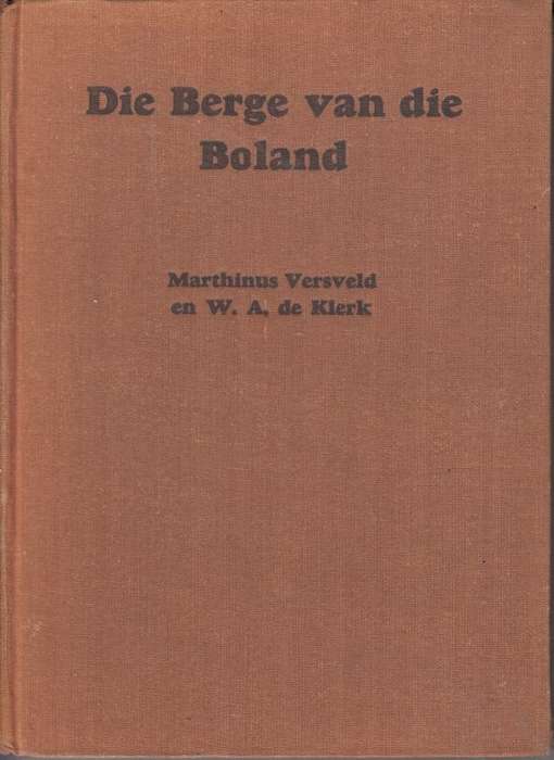 Die Berge van die Boland (Hardcover) - Versfeld, M. & De Klerk, W. A.