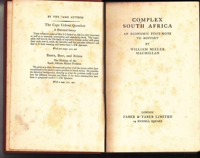 Complex South Africa: An Economic Foot-note to History (1930, Hardcover) - Macmillan, William Miller
