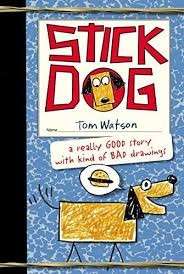 Stick Dog - Watson, Tom