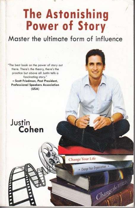 The Astonishing Power of Story (Signed) - Cohen, Justin