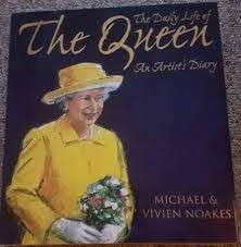 The Daily Life of the Queen (Hardcover) - Noakes, Michael & Noakes, Vivien