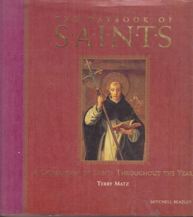 The Daybook of Saints (Hardcover) - Matz, Terry