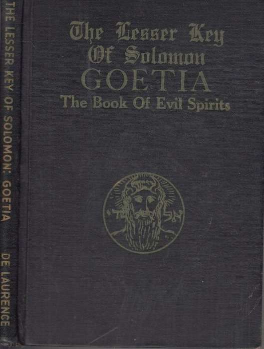 The Lesser Key of Solomon Goetia - The Book of Evil Spirits (1916, Hardcover) - de Laurence, L. W.