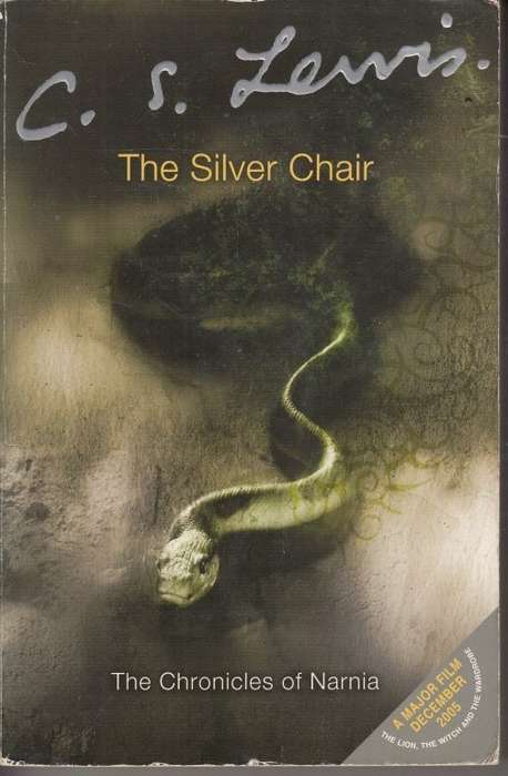 The Silver Chair (Narnia) - Lewis, C. S.