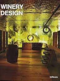 Winery Design (Hardcover) - Datz, Christian & Kullmann, Christof