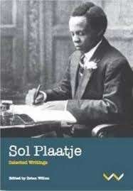 Sol Plaatje: Selected Writings - Plaatje, Sol & Willan, Brian (ed)