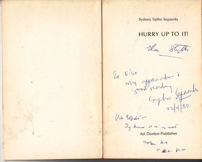 Hurry up to it! (Signed) - Sepamla, Sipho Sydney