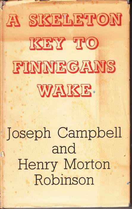 A Skeleton Key to Finnagans Wake (Hardcover) - Campbell, Joseph & Morton Robinson, Henry